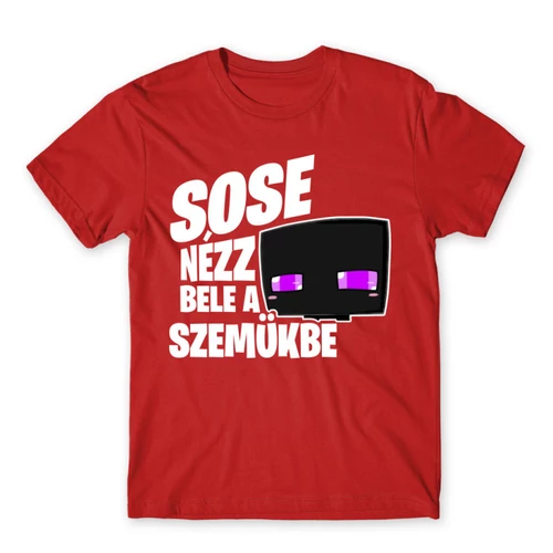 Piros Minecraft férfi rövid ujjú póló - Sose nézz bele a szemükbe – Enderman
