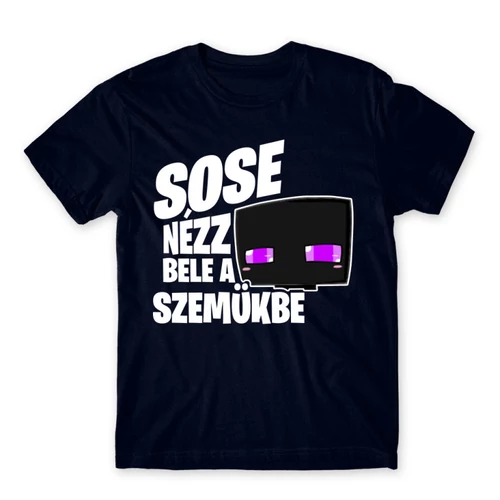 Sötétkék Minecraft férfi rövid ujjú póló - Sose nézz bele a szemükbe – Enderman