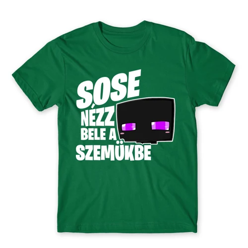 Zöld Minecraft férfi rövid ujjú póló - Sose nézz bele a szemükbe – Enderman