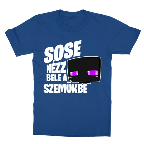 Királykék Minecraft gyerek rövid ujjú póló - Sose nézz bele a szemükbe – Enderman