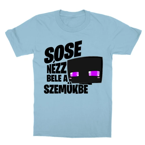 Világoskék Minecraft gyerek rövid ujjú póló - Sose nézz bele a szemükbe – Enderman
