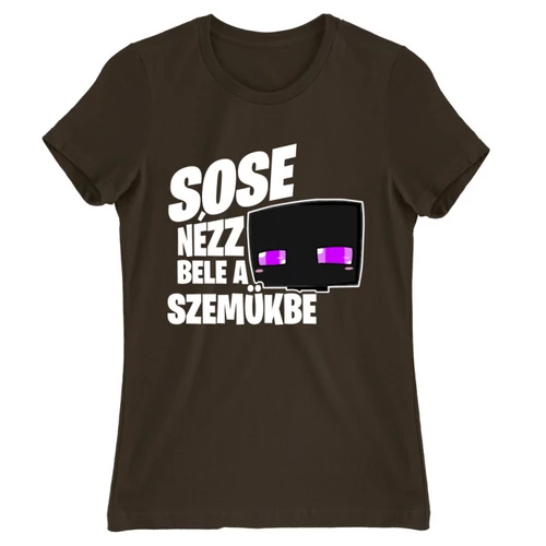 Barna Minecraft női rövid ujjú póló - Sose nézz bele a szemükbe – Enderman
