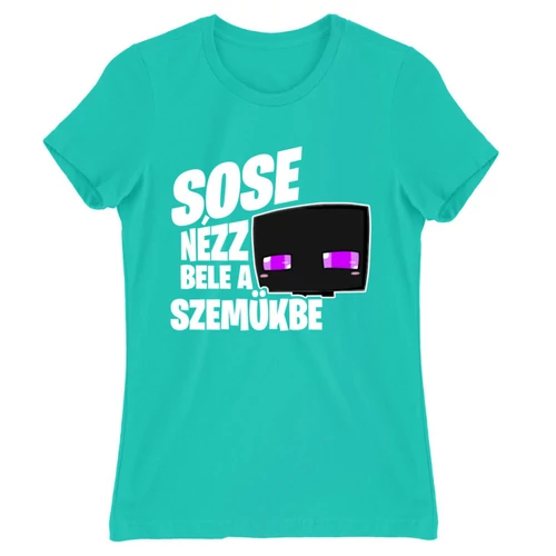 Türkiz Minecraft női rövid ujjú póló - Sose nézz bele a szemükbe – Enderman