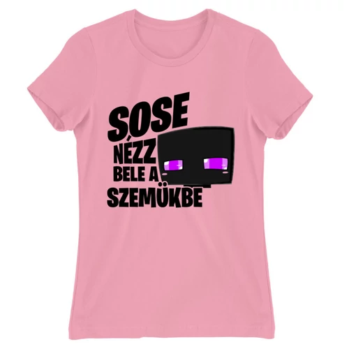 Világos rózsaszín Minecraft női rövid ujjú póló - Sose nézz bele a szemükbe – Enderman