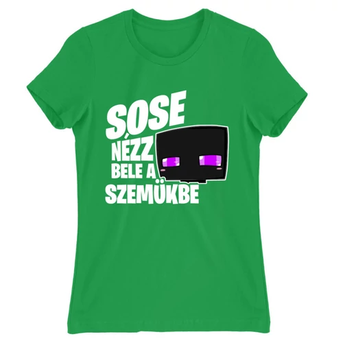 Zöld Minecraft női rövid ujjú póló - Sose nézz bele a szemükbe – Enderman