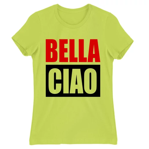 Almazöld A nagy pénzrablás női rövid ujjú póló - Bella Ciao