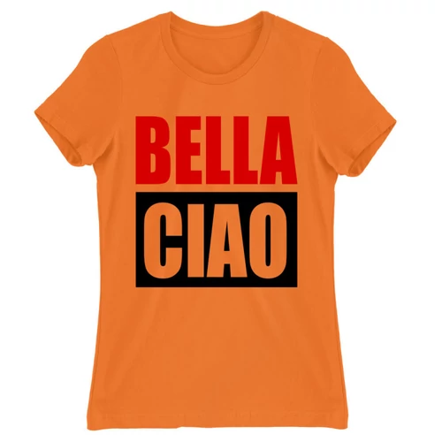 Narancs A nagy pénzrablás női rövid ujjú póló - Bella Ciao
