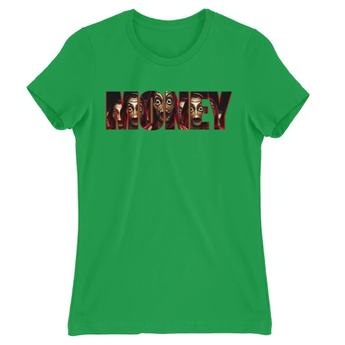 Zöld A nagy pénzrablás női rövid ujjú póló - Money