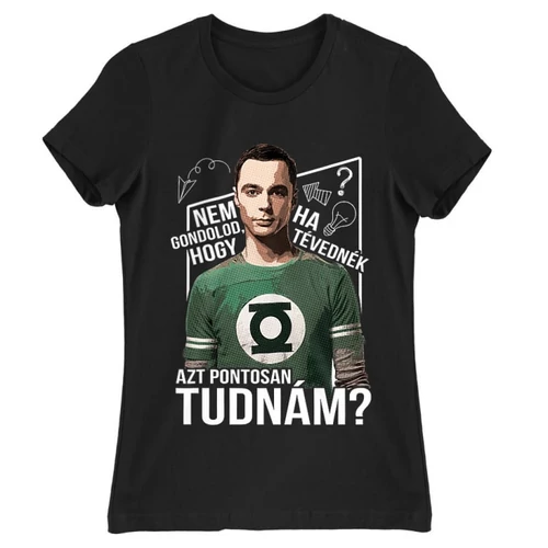 Fekete Agymenők női rövid ujjú póló - Ha tévednék, azt tudnám!