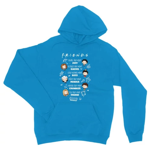 Zafírkék Jóbarátok unisex kapucnis pulóver - Úgy mint