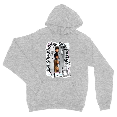 Sportszürke Jóbarátok unisex kapucnis pulóver - Did somebody say party?