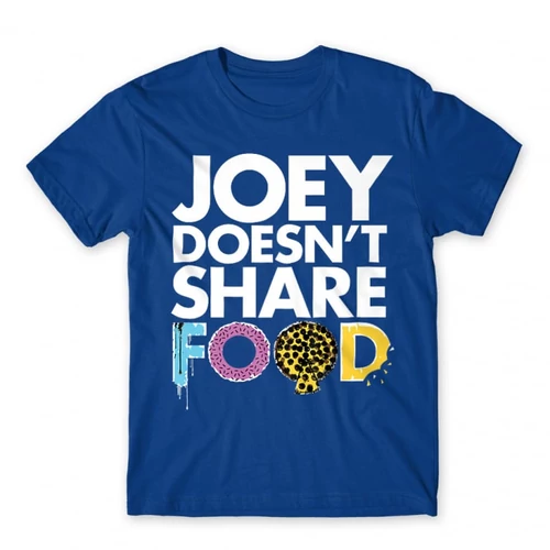Királykék Jóbarátok férfi rövid ujjú póló - Joey doesn't share food text