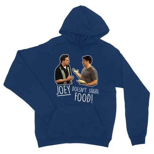 Királykék Jóbarátok unisex kapucnis pulóver - Joey doesn't share food