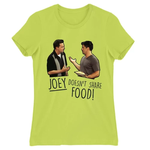 Almazöld Jóbarátok női rövid ujjú póló - Joey doesn't share food