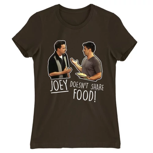 Barna Jóbarátok női rövid ujjú póló - Joey doesn't share food