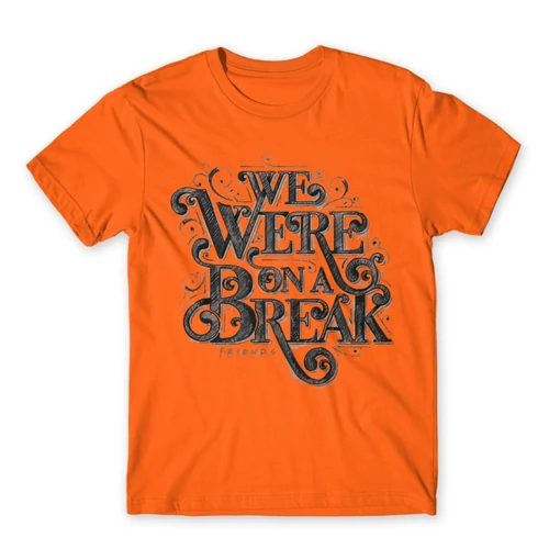 Narancs Jóbarátok férfi rövid ujjú póló - We were on a break typo