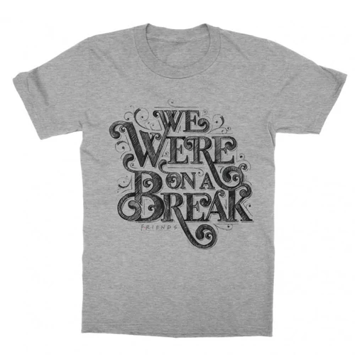 Sportszürke Jóbarátok gyerek rövid ujjú póló - We were on a break typo