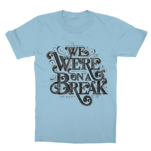 Világoskék Jóbarátok gyerek rövid ujjú póló - We were on a break typo