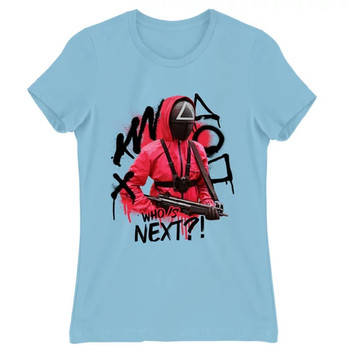 Világoskék Nyerd meg az életed női rövid ujjú póló - Who’s next?