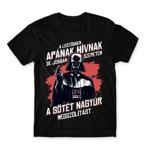 Fekete Star Wars férfi rövid ujjú póló - A legtöbben Apának hívnak - A Sötét Nagyúr