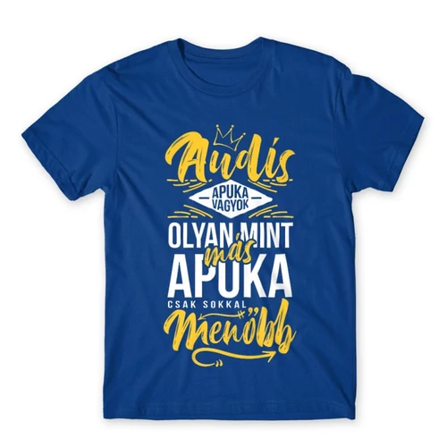 Királykék Audi férfi rövid ujjú póló - Audis apuka