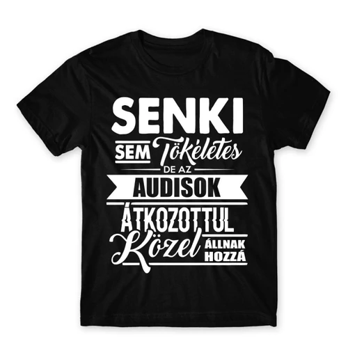 Fekete Audi férfi rövid ujjú póló - Senki nem tökéletes...