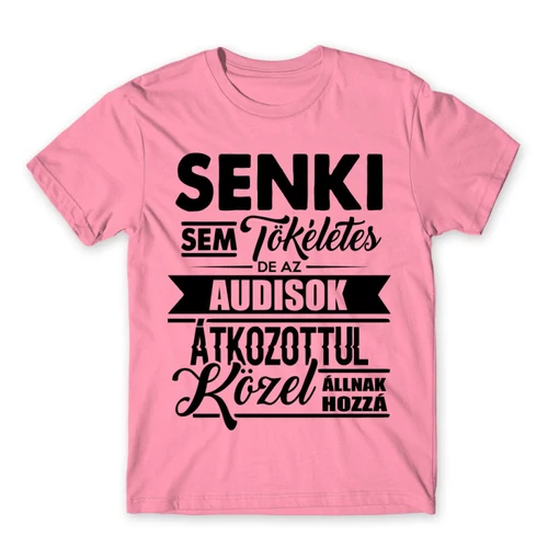 Világos rózsaszín Audi férfi rövid ujjú póló - Senki nem tökéletes...