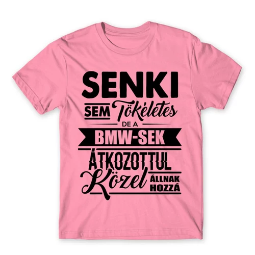 Világos rózsaszín BMW férfi rövid ujjú póló - Senki sem tökéletes