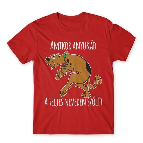 Piros Scooby-Doo férfi rövid ujjú póló - Amikor anyukád a teljes neveden szólít