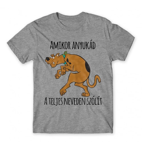 Sportszürke Scooby-Doo férfi rövid ujjú póló - Amikor anyukád a teljes neveden szólít