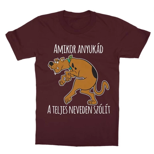 Bordó Scooby-Doo gyerek rövid ujjú póló - Amikor anyukád a teljes neveden szólít
