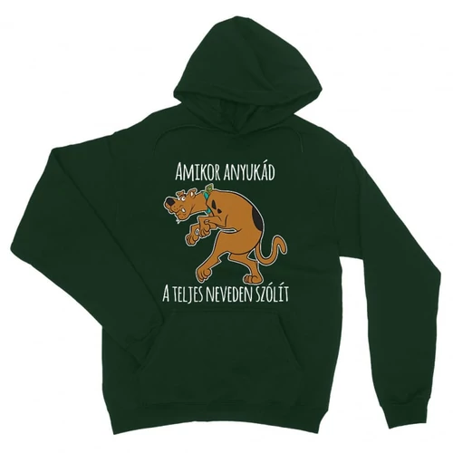 Sötétzöld Scooby-Doo unisex kapucnis pulóver - Amikor anyukád a teljes neveden szólít