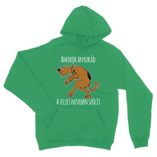 Zöld Scooby-Doo unisex kapucnis pulóver - Amikor anyukád a teljes neveden szólít