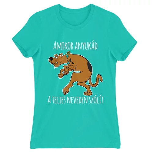 Türkiz Scooby-Doo női rövid ujjú póló - Amikor anyukád a teljes neveden szólít
