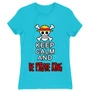 Atollkék One Piece női rövid ujjú póló - Keep Calm and Be Pirate King