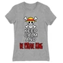 Sportszürke One Piece női rövid ujjú póló - Keep Calm and Be Pirate King