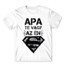 Fehér Apa te vagy az én Superman-em - férfi rövid ujjú póló