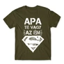 Khaki Apa te vagy az én Superman-em - férfi rövid ujjú póló