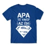 Királykék Apa te vagy az én Superman-em - férfi rövid ujjú póló