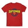 Piros Dad is my Superman - DC Comics - férfi rövid ujjú póló