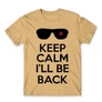 Homok Terminátor férfi rövid ujjú póló - Keep calm I’ll be Termintator