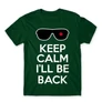 Sötétzöld Terminátor férfi rövid ujjú póló - Keep calm I’ll be Termintator