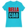 Atollkék A nagy pénzrablás női rövid ujjú póló - Bella Ciao