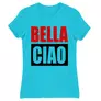 Kép 4/22 - Atollkék A nagy pénzrablás női rövid ujjú póló - Bella Ciao