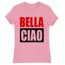 Kép 19/22 - Világos rózsaszín A nagy pénzrablás női rövid ujjú póló - Bella Ciao