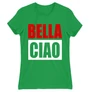Zöld A nagy pénzrablás női rövid ujjú póló - Bella Ciao