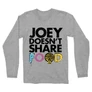 Sportszürke Jóbarátok férfi hosszú ujjú póló - Joey doesn't share food text