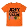 Narancs Jóbarátok férfi rövid ujjú póló - Joey doesn't share food text