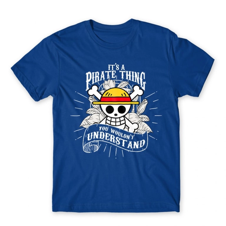 One Piece férfi rövid ujjú póló - It’s A Pirate Thing